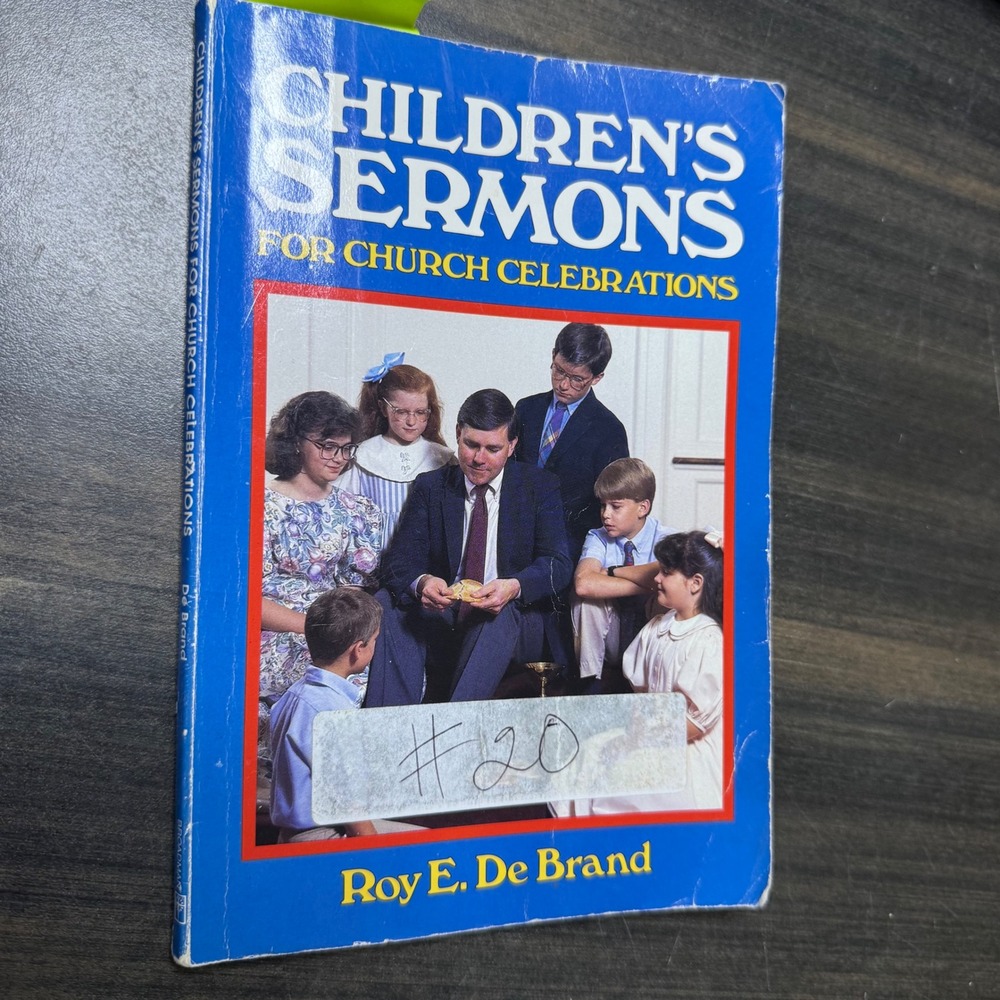 Children's Sermons for Church Celebrations Book by Roy E De‎ Brand 1990